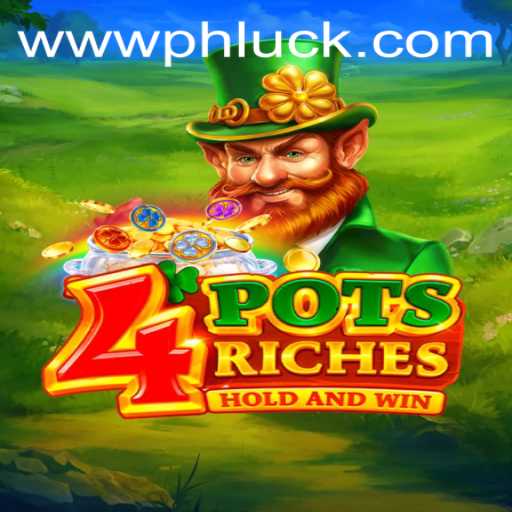 4potsriches: Dive into the World of PhLuck